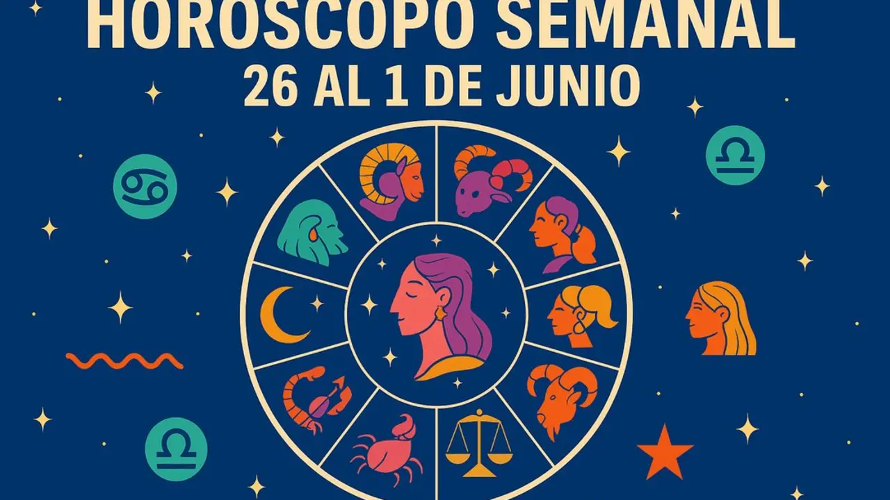 Horóscopo semana del 26 de mayo al 1 de junio